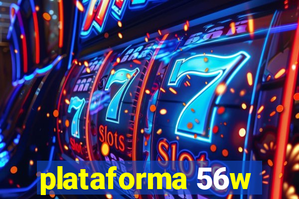 plataforma 56w